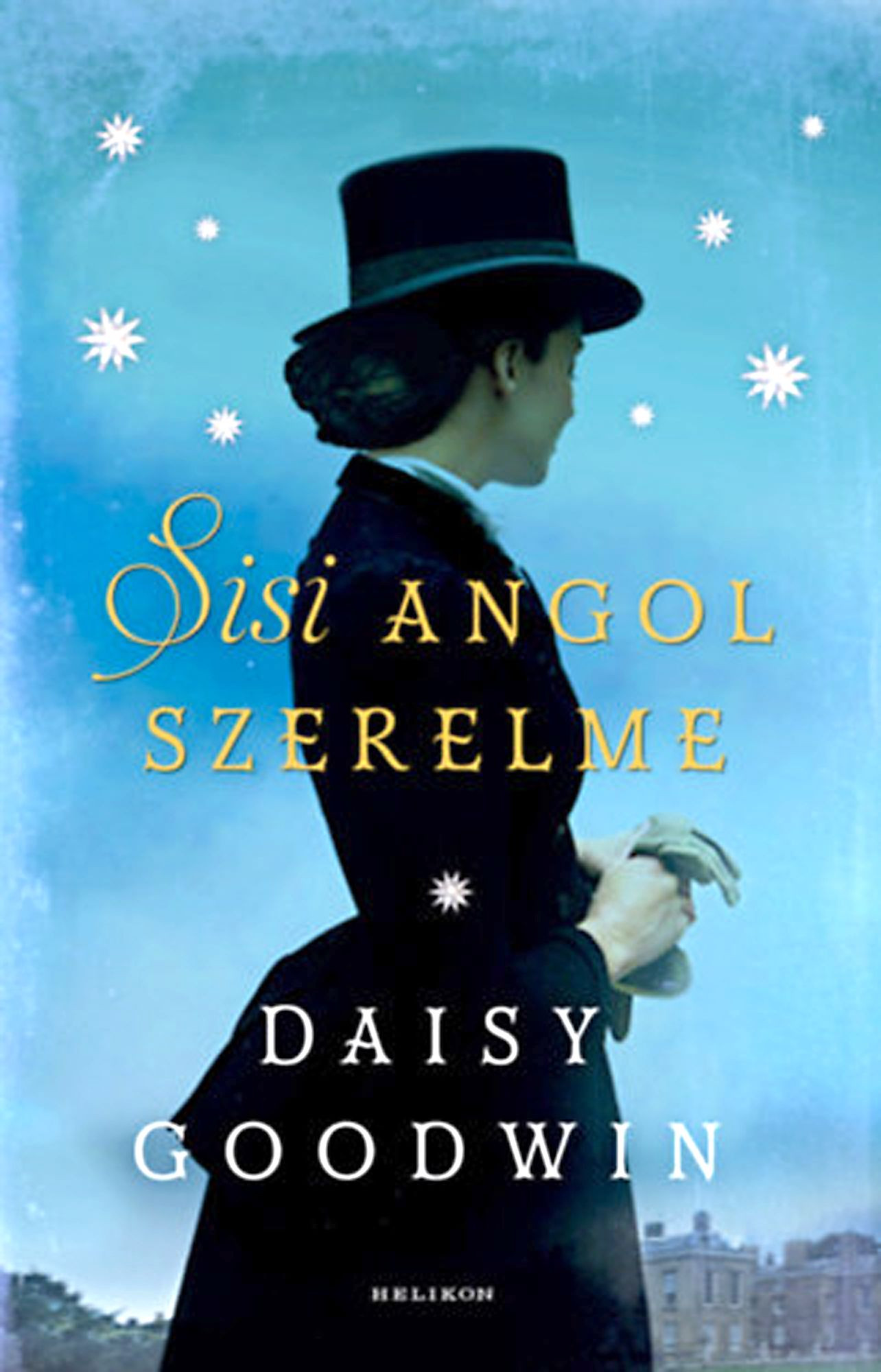 Fotó: MH Daisy Goodwin: Sisi angol szerelme