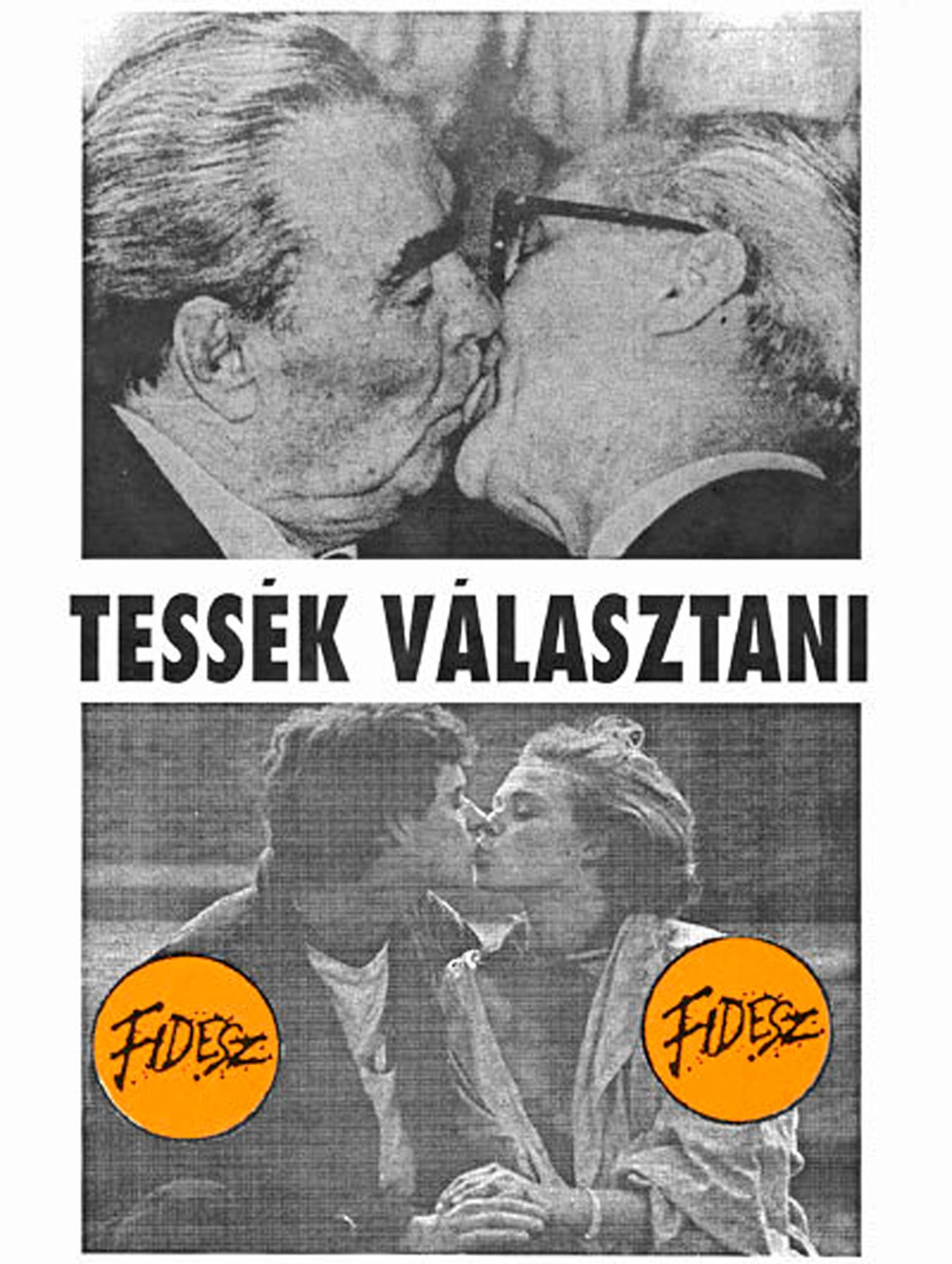 Fotó: Fidesz A Fidesz talán legismertebb választási plakátja: egyszerre szólt a szívhez és az észhez