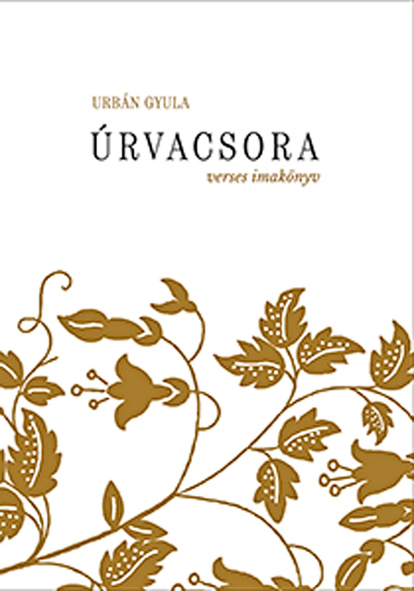 Fotó: MH Urbán Gyula: Úrvacsora