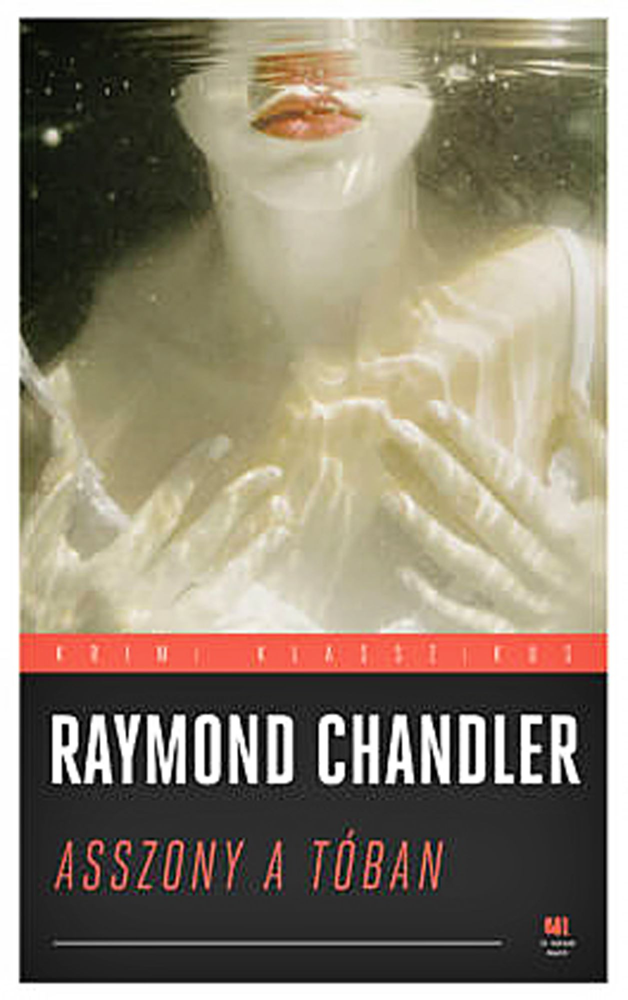 Raymond Chandler: Asszony a tóban