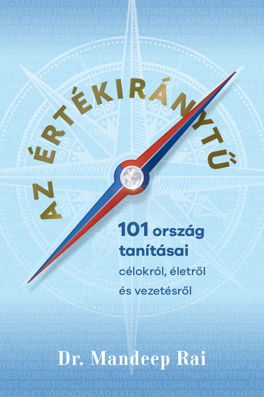 Fotó: Pallas Athéné Könyvkiadó Dr. Mandeep Rai: Az értékiránytű