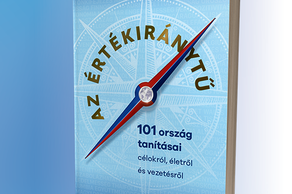 Fotó: Pallas Athéné Könyvkiadó Értékiránytű életünk nagy döntéseihez