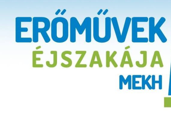 Magyar Üzleti Felelősség Díjat nyert az Erőművek Éjszakája program