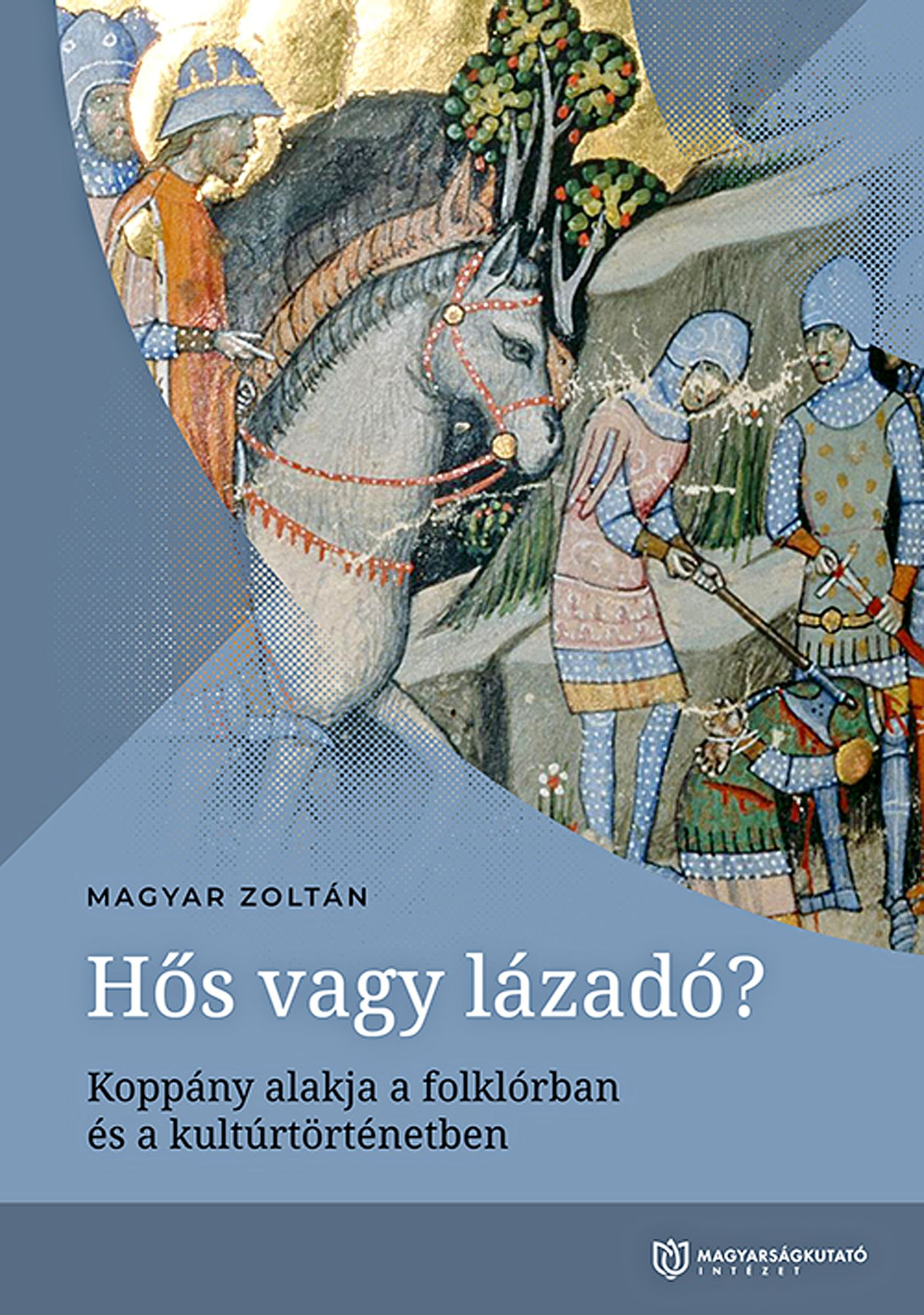 Fotó: MH Magyar Zoltán: Hős vagy lázadó?