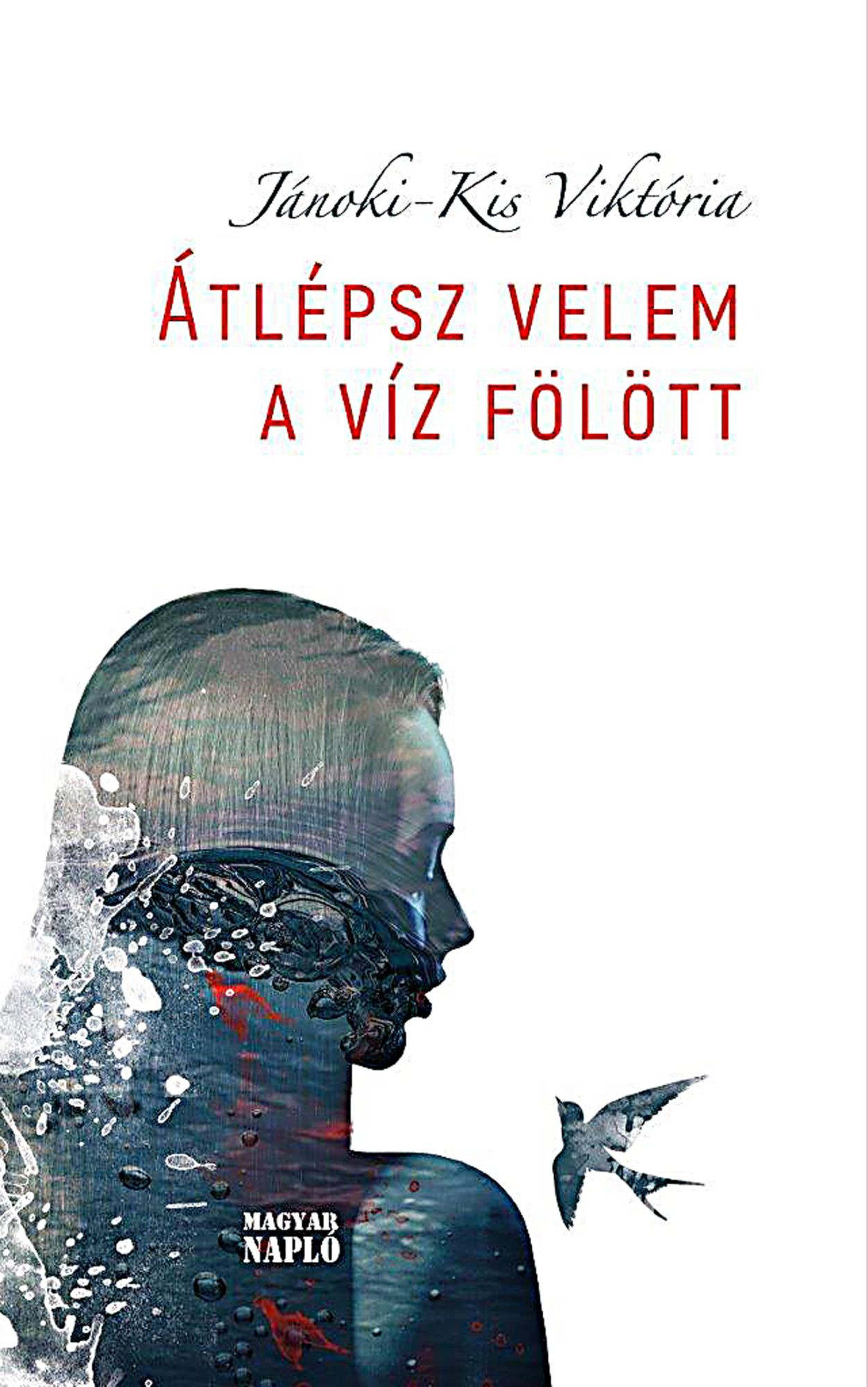 Fotó: MH Jánoki-Kis Viktória: Átlépsz velem a víz fölött