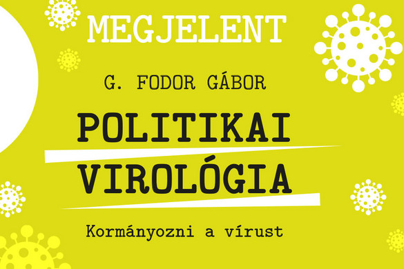 Politikai virológia – Kormányozni a vírust