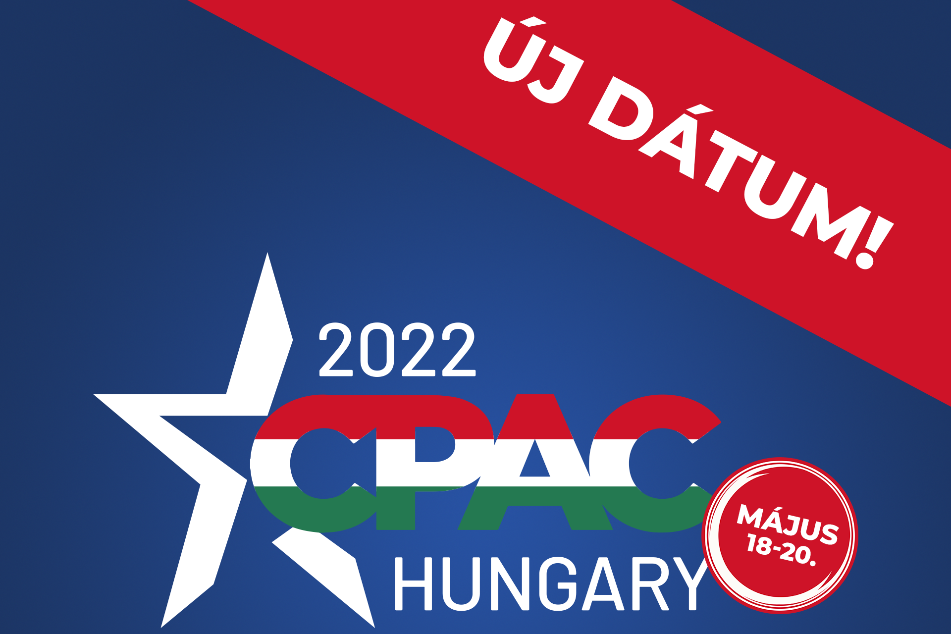 Májusra halasztják a CPAC Hungaryt