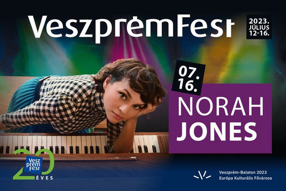 Norah Jones, Anna Netrebko és Mariza is fellép a huszadik VeszprémFesten