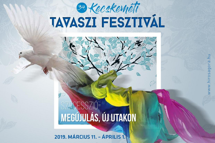 Fotó: hirosagora.hu Csaknem negyven program a 38. Kecskeméti Tavaszi Fesztiválon