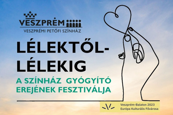 Április végén rendezik meg a hatodik Lélektől lélekig fesztivált a Veszprémi Petőfi Színházban