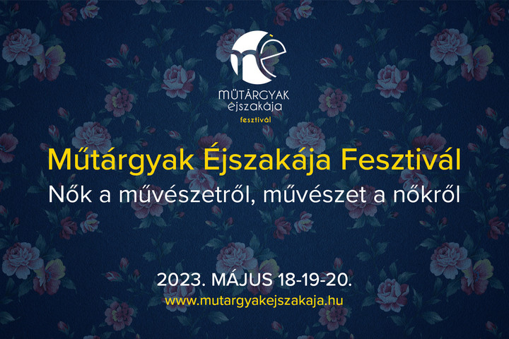 Fotó: Facebook/Műtárgyak Éjszakája Fesztivál 2023. A nők művészetben betöltött szerepe a kiemelt téma a Műtárgyak éjszakáján