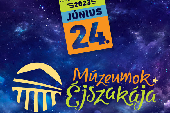 Június 24-én rendezik meg a Múzeumok Éjszakáját