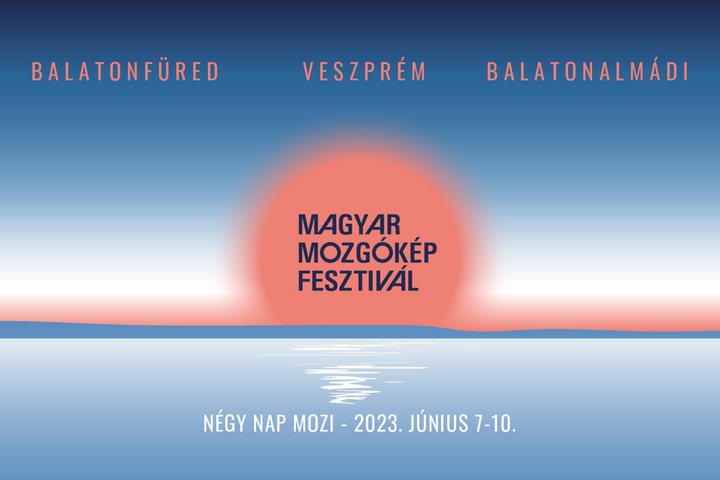 Fotó: Facebook/Magyar Mozgókép Fesztivál Szerdán kezdődik a Magyar Mozgókép Fesztivál
