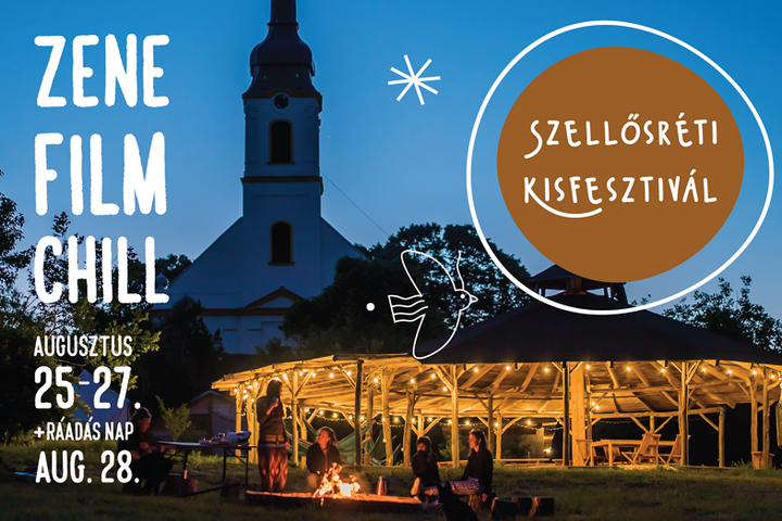 Fotó: Szellősréti Kisfesztivál Szellősréti Kisfesztivál – amit nem kell kipihenni