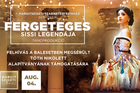 Sissi legendája címmel látható táncelőadás a Margitszigeti Szabadtéri Színpadon