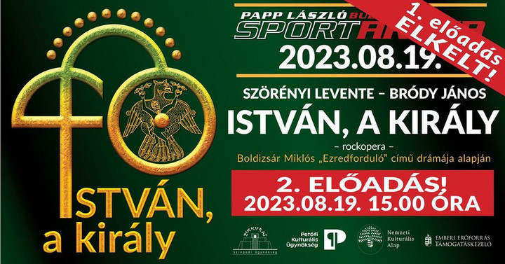 A negyvenéves István, a király újra színre lép