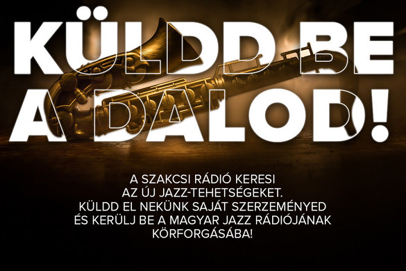Új dzsessztehetségeket fedezett fel a Szakcsi rádió