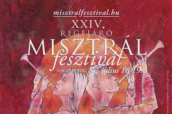 XXIV. Regejáró Misztrál Fesztivál Nagymaroson + VIDEÓ