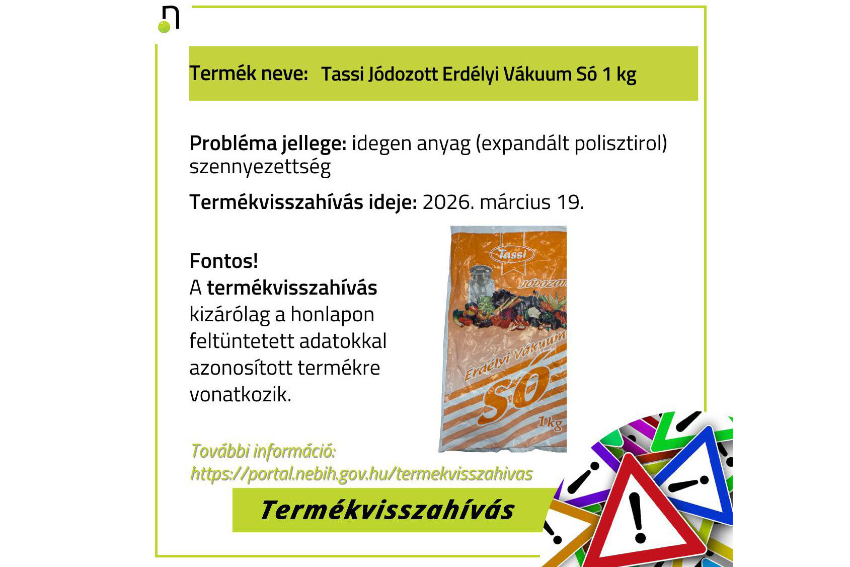 Visszahívták a Tassi márkájú jódozott erdélyi vákuum sót