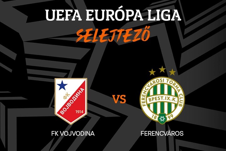Fotó: Facebook/Ferencvárosi Torna Club Európa-liga: A Vojvodina lesz a Ferencváros ellenfele a selejtezőben