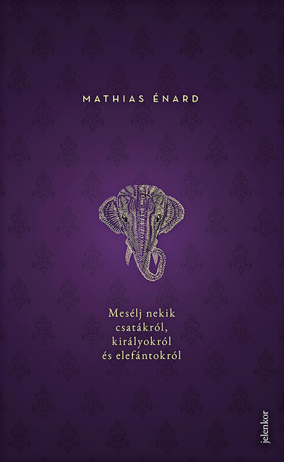 Mathias Énard kisregénye 20180626
